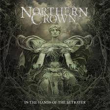 Northern Crown : In the Hands of the Betrayer